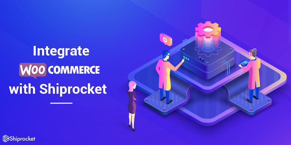 How To Integrate WooCommerce Orders With Shiprocket