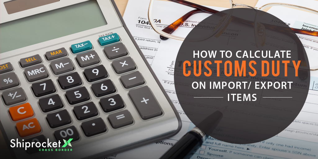 calculate customs duty