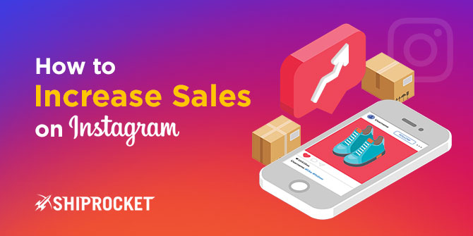 How to Increase Sales on Instagram [Simple Tricks]