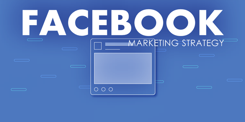 Facebook Marketing Strategy