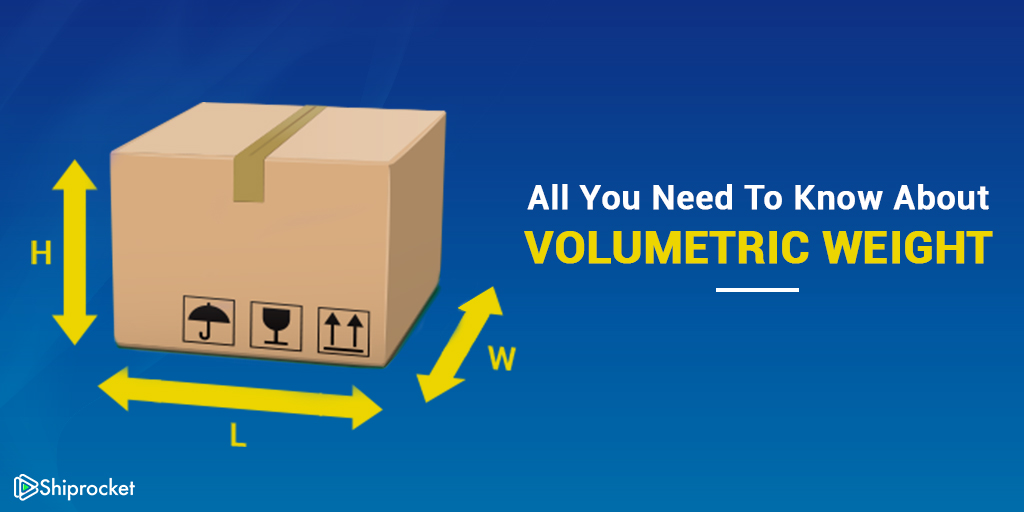 Everything you need to know about volumetric weight