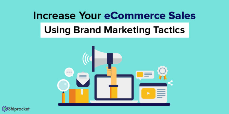 Brand marketing to increase ecommerce sales