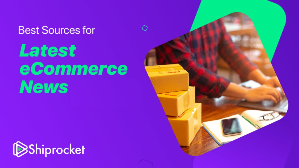 Best Sources for Latest eCommerce News [2026]