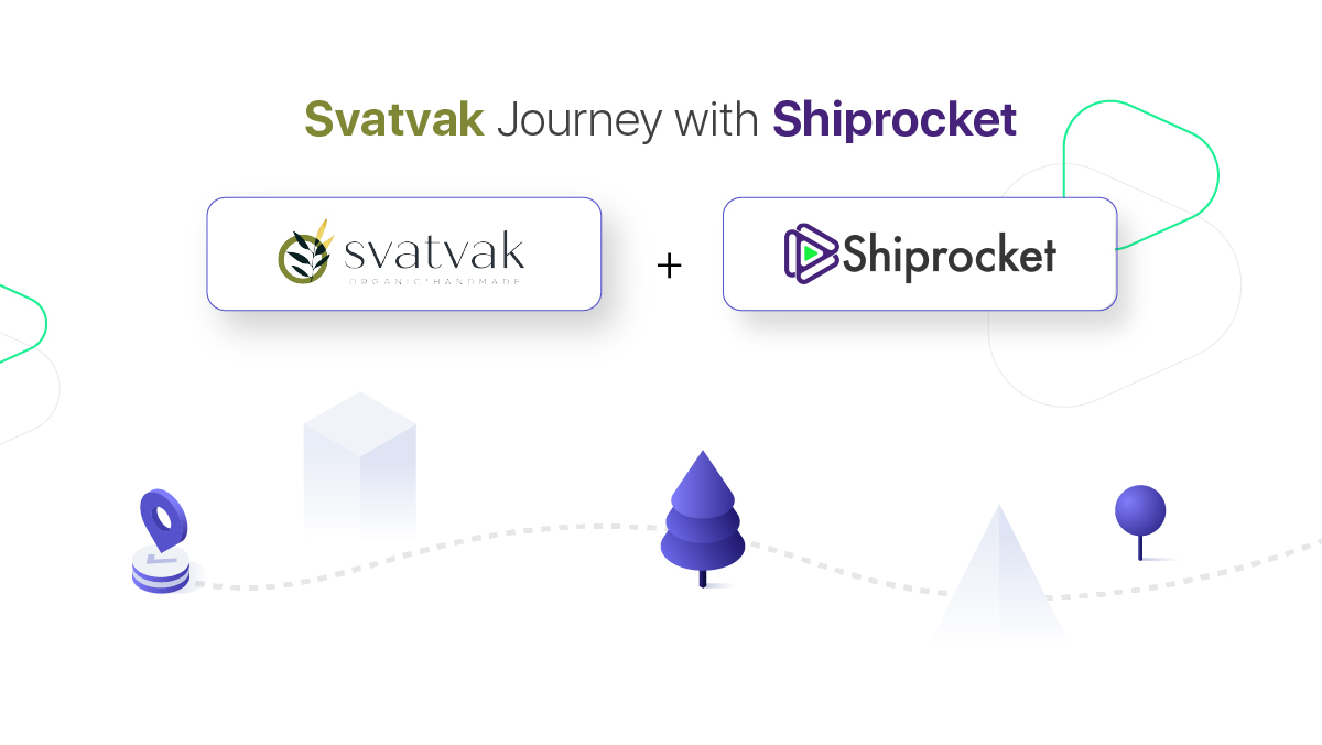 Here’s How Shiprocket Keeps Organic Skincare Brand Svatvak Organics’ Customers Happy