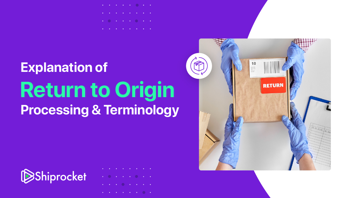 A Guide to eCommerce Return to Origin Processing & Terminology