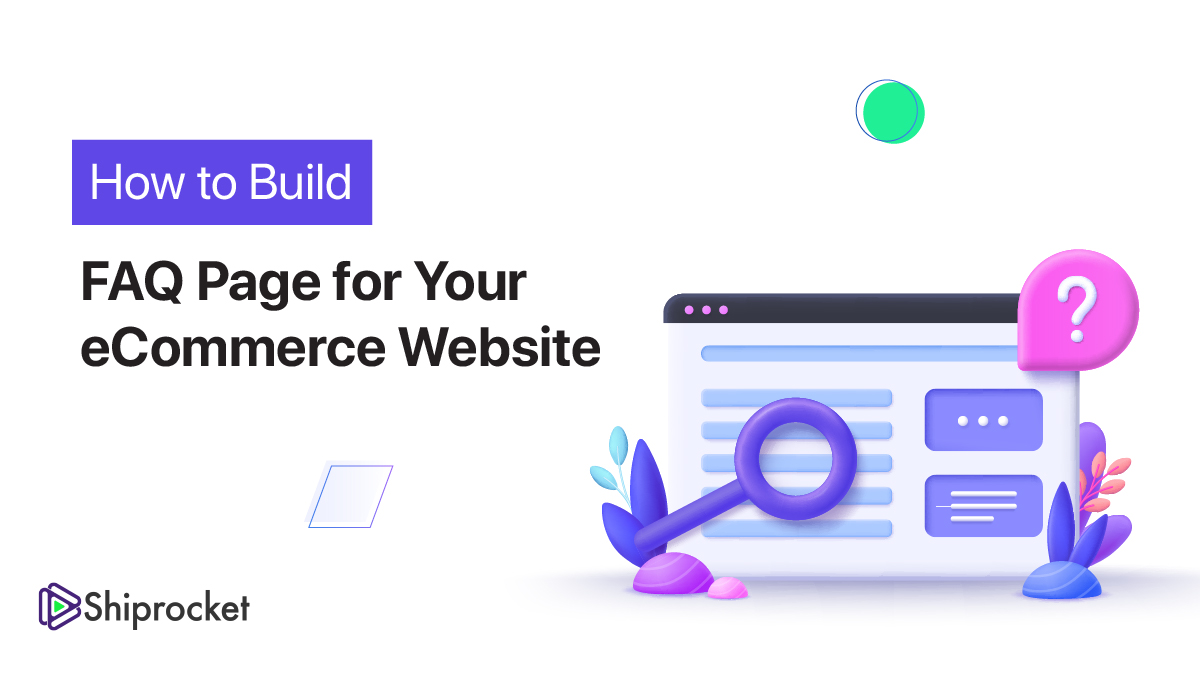 Types of eCommerce FAQs You Must Include on Your Online Store
