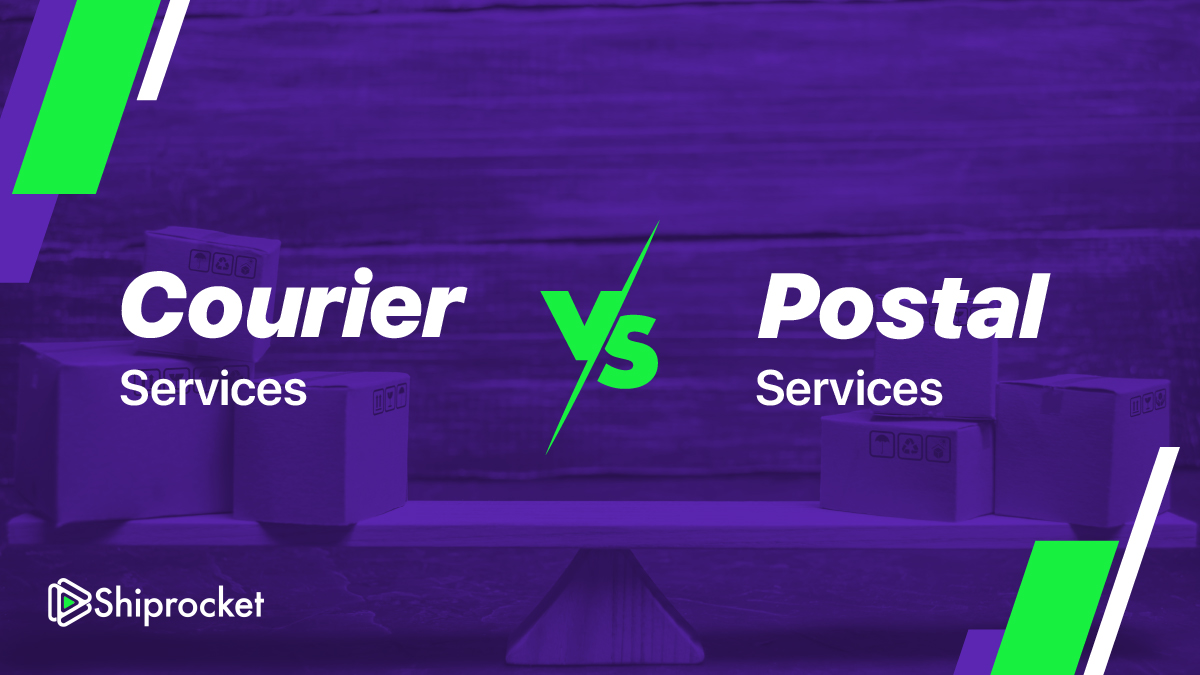 Courier Services Vs Postal Services: Which is Better for eCommerce?