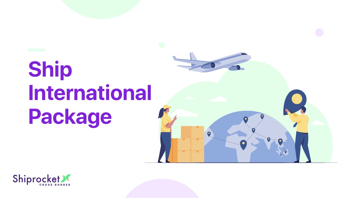 How to Ship International Package