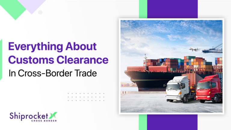 Custom Clearance in Cross Border Trade