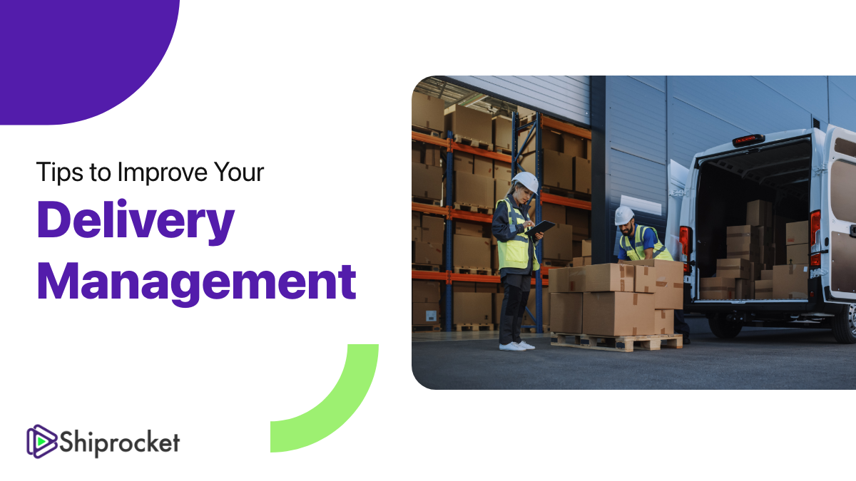 Improve Delivery Management