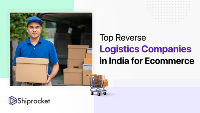 Top 9 Reverse Logistics Companies in India [2026] - Shiprocket