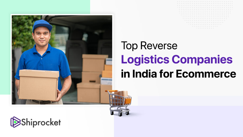 Reverse Logistics Companies in India