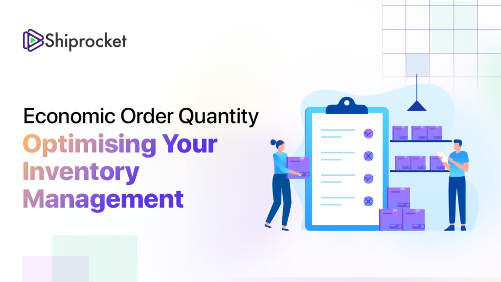 Economic Order Quantity (EOQ)