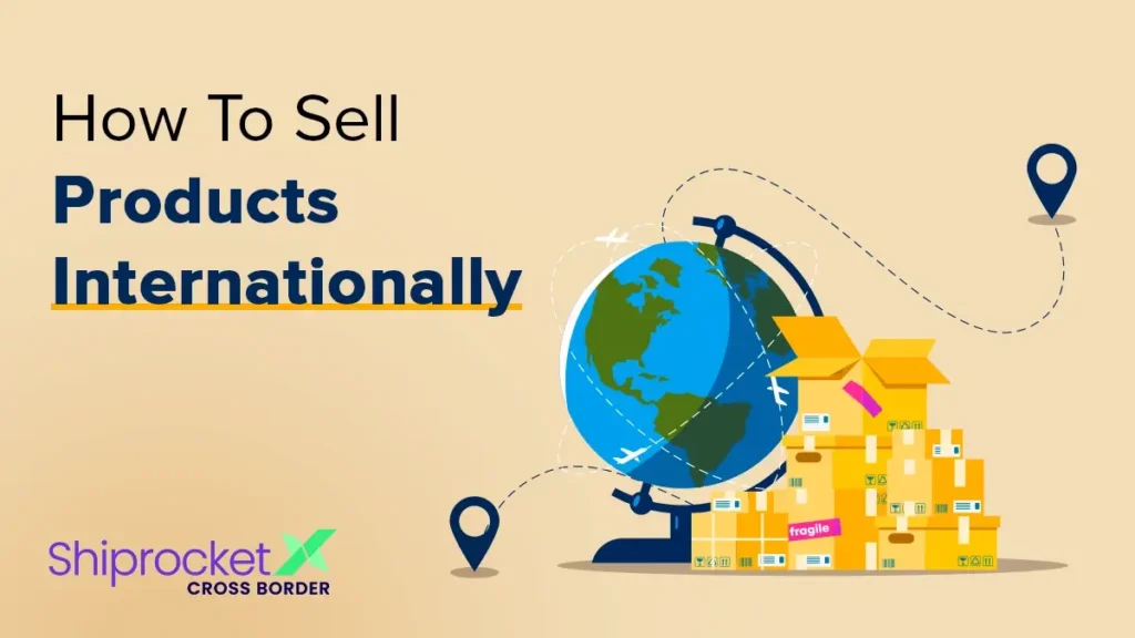 Sell Products Internationally