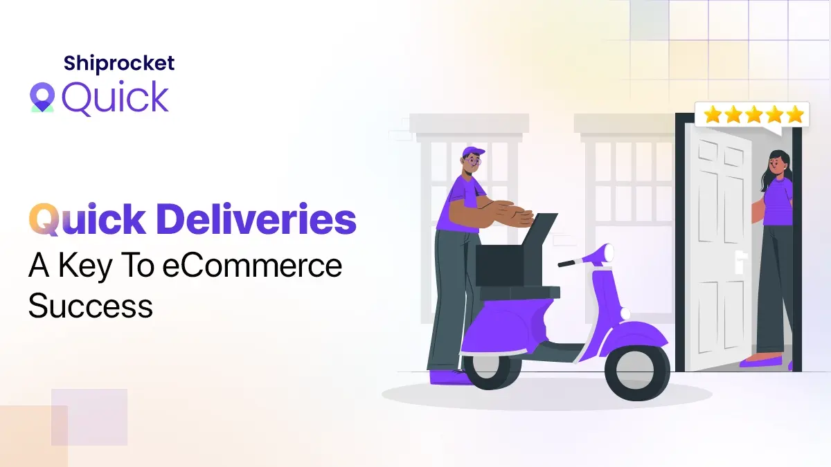 Quick Delivery for ecommerce