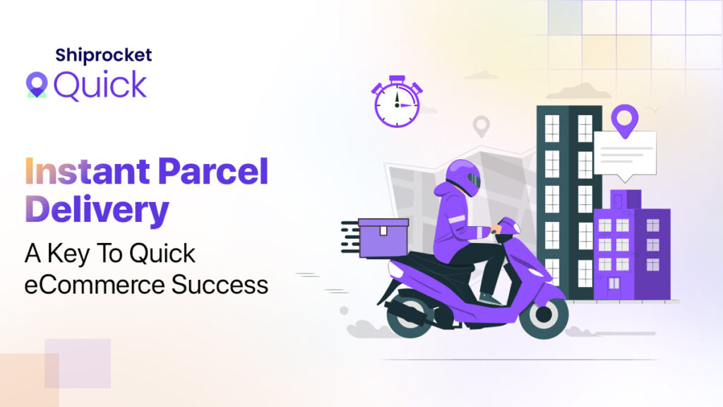 Instant Parcel Delivery for eCommerce Success