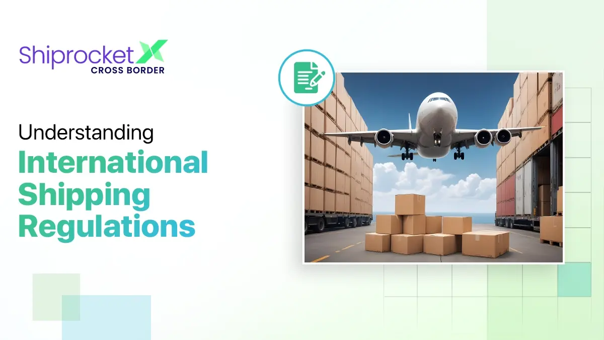 International Shipping Regulations