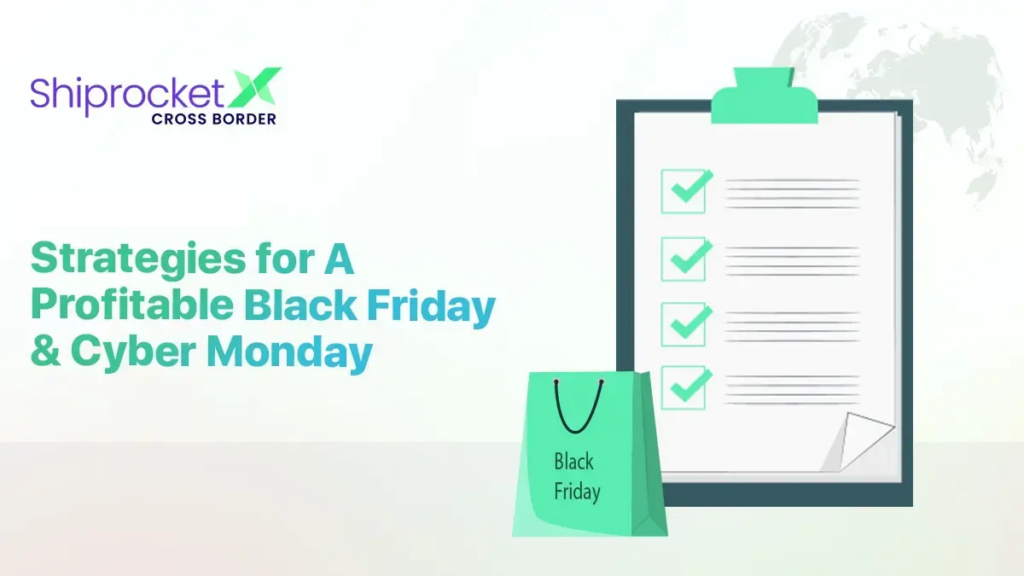 Strategies for Black Friday & Cyber Monday