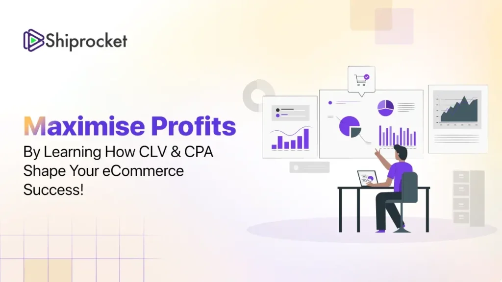 Understanding CLV & CPA