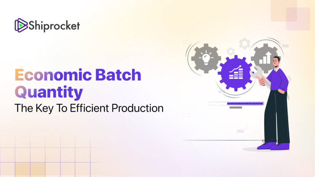 Economic Batch Quantity