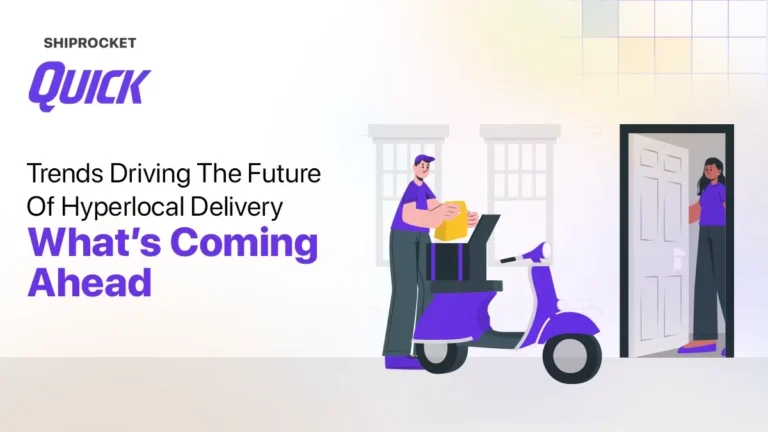 Future of Hyperlocal Delivery