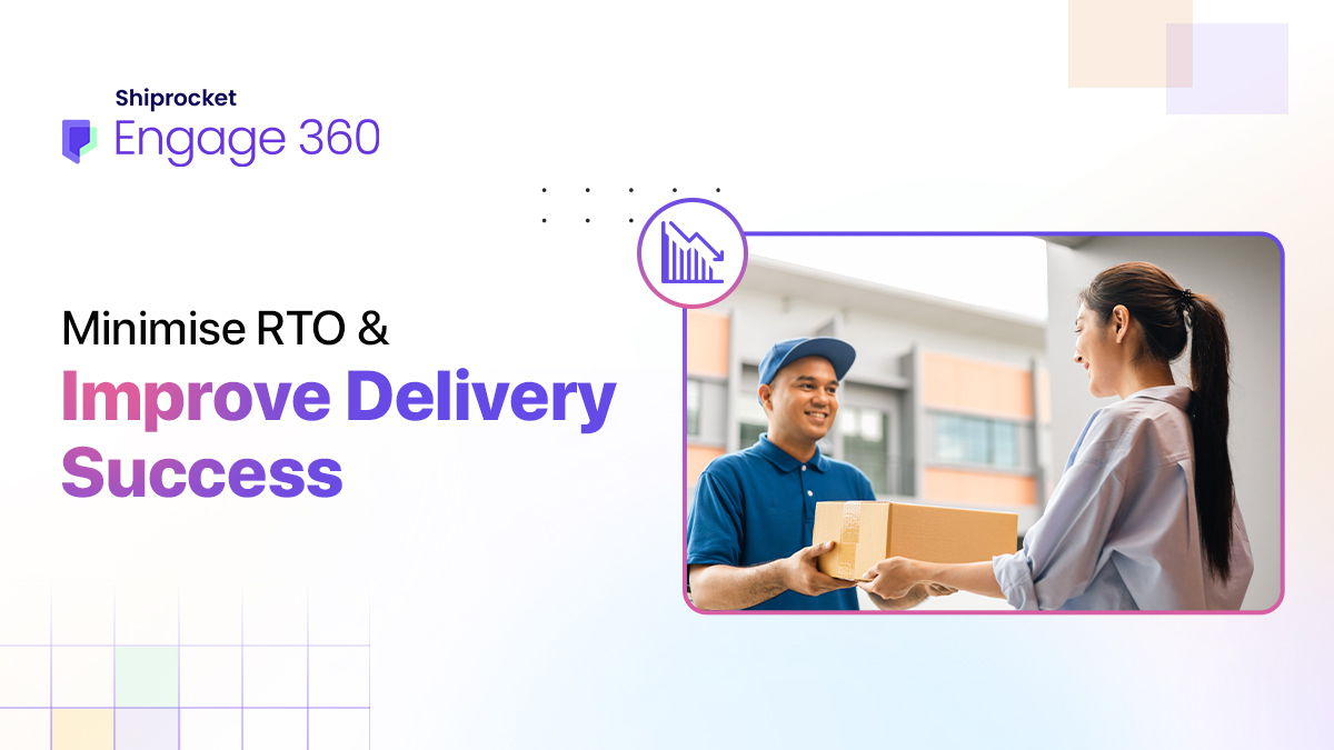 Minimise RTO and Improve Delivery Success