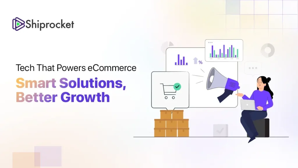 Tech That Powers eCommerce