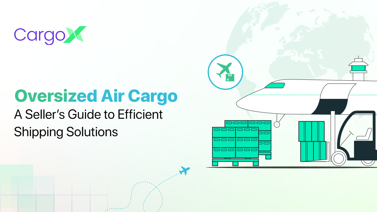 Oversized Air Cargo