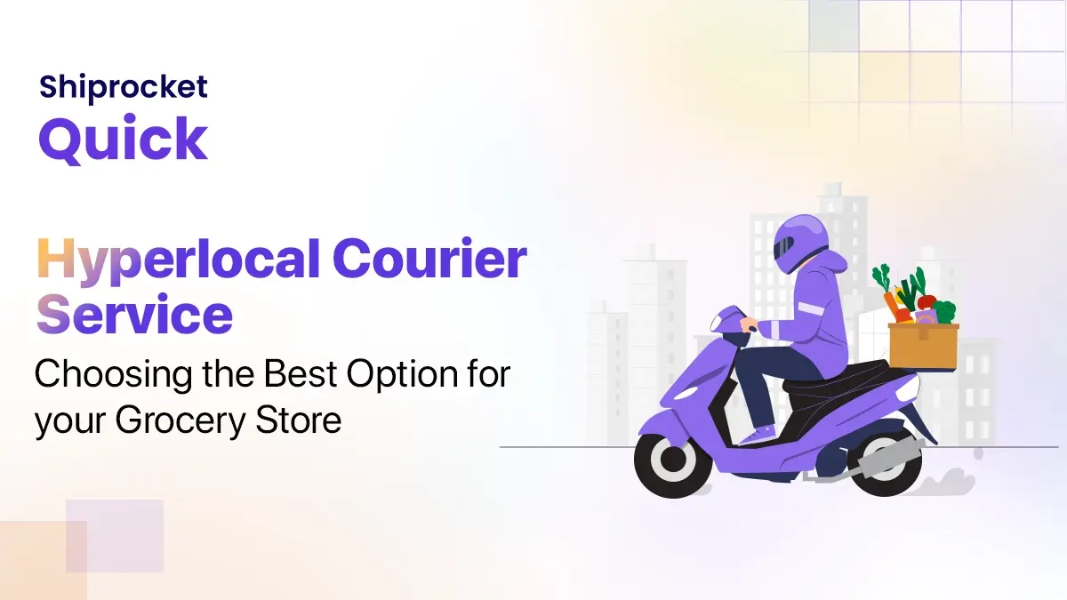 Choosing the best hyperlocal courier services for grocery business