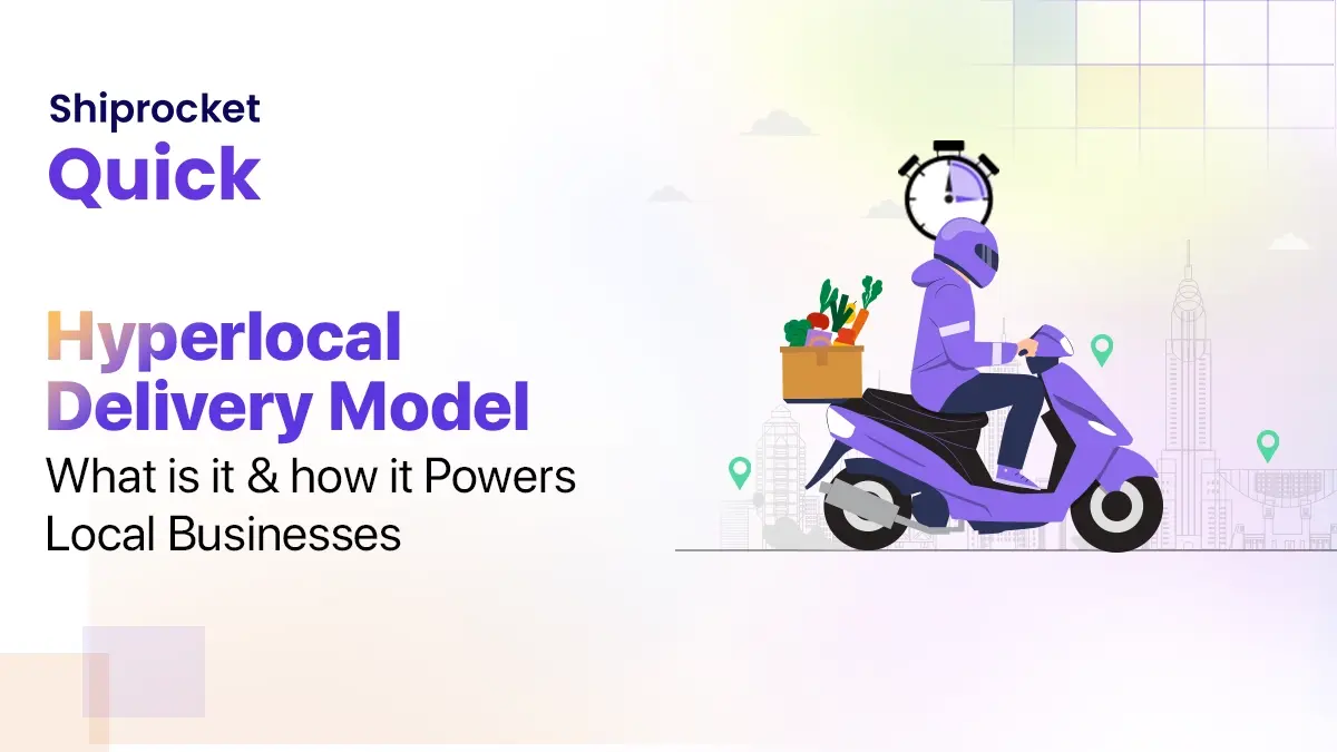 What is Hyperlocal Delivery Model?