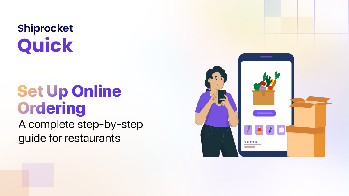 A Complete Guide to Setting Up Online Ordering for Restaurants