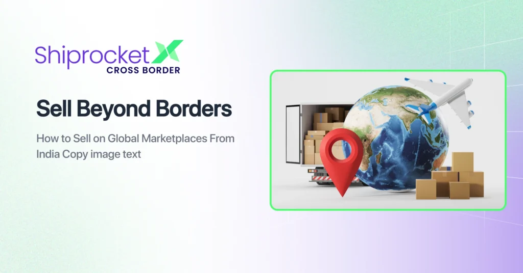 How to Sell on Global Marketplaces From India